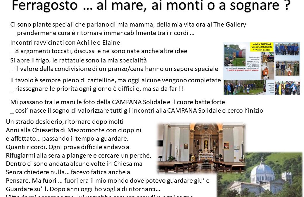 20 _ Oggi Chiesetta di Mezzo Monte e nasce il sogno CAMPANA solidale. Ferragosto ?