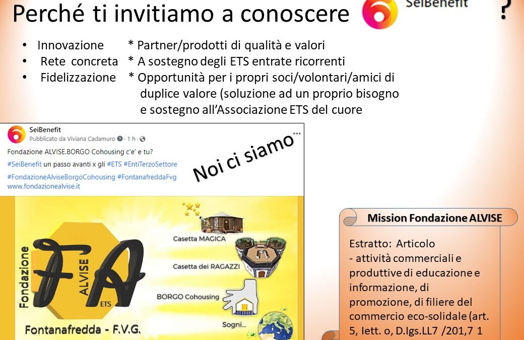 S/P 012 _ SeiBenefit una opportunità di sostegno per gli ETS, noi ci siamo e tu ? entrare ricorrenti e Partner di valore