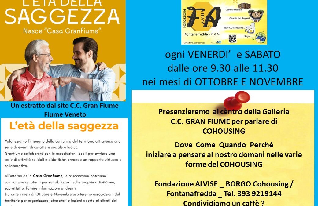 59 _ Casa Gran Fiume  _ Fiume Veneto C.C. _ Parleremo di Cohousing nelle varie forme Venerdi’ e Sabato. Esperienza preziosa x tutti noi